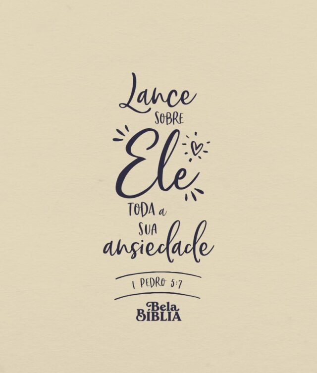 O que a Bíblia fala Sobre ansiedade - Bela Bíblia - devocionais e download