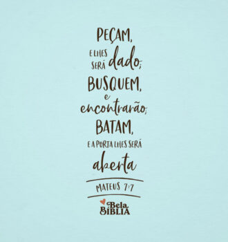 Peçam e lhes será dado. Mateus 7:7